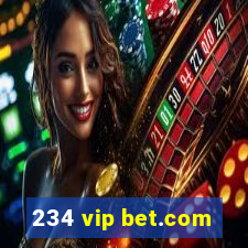 234 vip bet.com